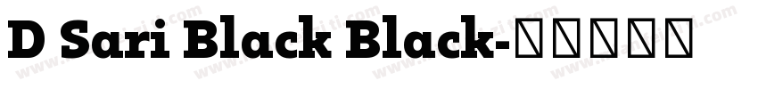 D Sari Black Black字体转换